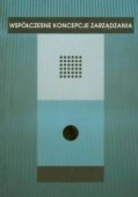Współczesne koncepcje zarządzania - Joanna Gonicka