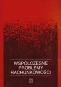 Współczesne problemy rachunkowości - Henryk Ronek