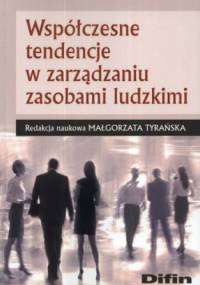 Współczesne tendencje w zarządzaniu zasobami ludzkimi