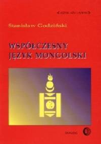 Współczesny język mongolski - Stanisław Godziński