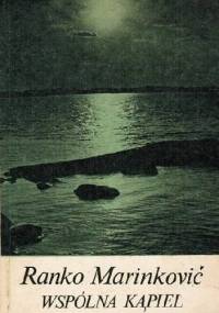 Wspólna kąpiel - Ranko Marinković