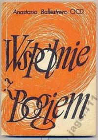 Wspólnie z Bogiem - Anastasio Alberto Ballestrero
