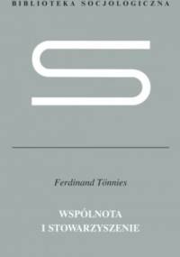 Wspólnota i stowarzyszenie - Ferdinand Tönnies
