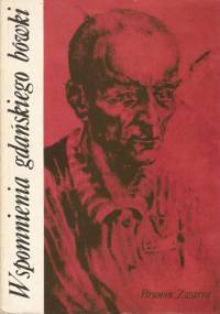Wspomnienia gdańskiego bówki - Brunon Zwarra