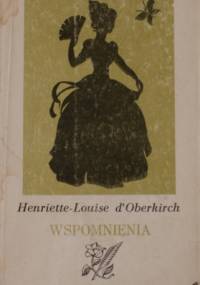 Wspomnienia - Henriette Louise d'Oberkirch