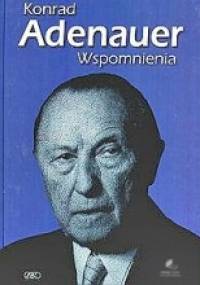 Wspomnienia - Konrad Adenauer