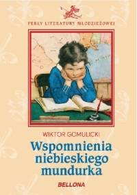 Wspomnienia niebieskiego mundurka - Wiktor Gomulicki