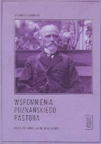 Wspomnienia poznańskiego pastora - Johannes Staemmler
