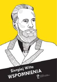 Wspomnienia - Siergiej Witte