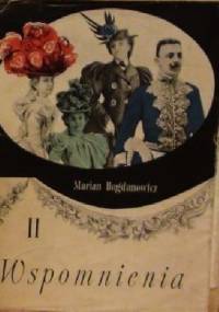 Wspomnienia. Tom 2 - Marian Rosco - Bogdanowicz