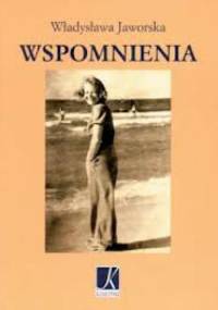 Wspomnienia - Władysława Jaworska