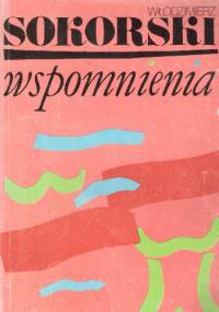 Wspomnienia - Włodzimierz Sokorski