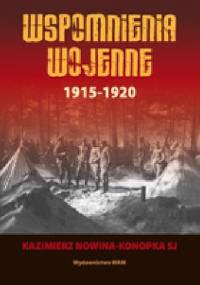 Wspomnienia wojenne 1915-1920 - Kazimierz Nowina-Konopka SJ