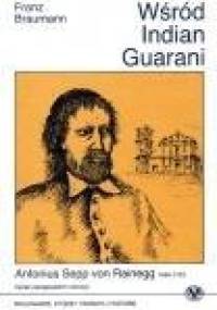 Wśród indian Guarani - Franz Braumann