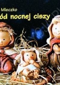 Wśród nocnej ciszy - Roman Mleczko