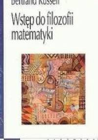 Wstęp do filozofii matematyki - Bertrand Russell