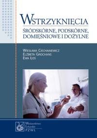 Wstrzyknięcia śródskórne, podskórne, domięśniowe i dożylne. Dodruk