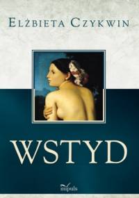 Wstyd - Elżbieta Czykwin