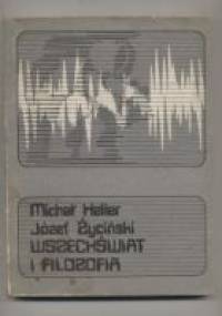 Wszechświat i filozofia - Józef Życiński, Michał Heller