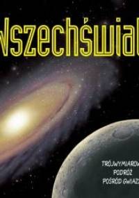 Wszechświat. Trójwymiarowa podróż pośród gwiazd - Peter Bond