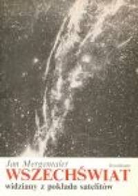 Wszechświat widziany z pokładów satelitów. - Jan Mergentaler