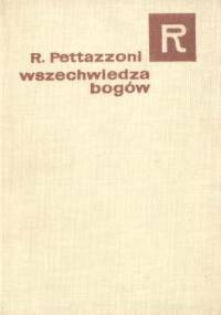 Wszechwiedza Bogów - Raffaele Pettazzoni