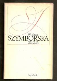 Wszelki wypadek - Wisława Szymborska