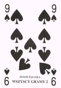 Wszyscy gramy 2 - Zenon Pałuska