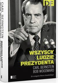 Wszyscy ludzie prezydenta - Bob Woodward, Carl Bernstein