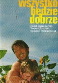 Wszystko będzie dobrze