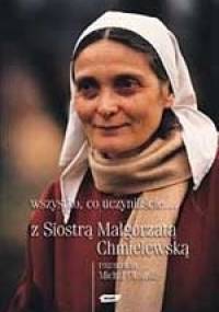 Wszystko, co uczyniliście... - Małgorzata Chmielewska, Michał Okoński