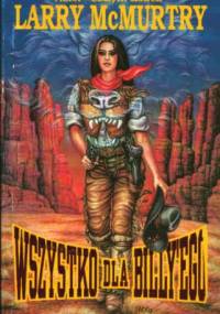 Wszystko dla Billy'ego - Larry McMurtry