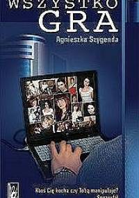 Wszystko gra - Agnieszka Szygenda