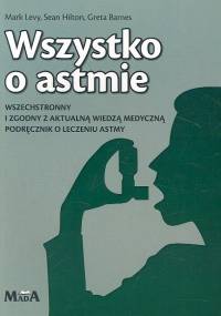 Wszystko o astmie - Mark Levy