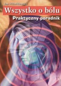 Wszystko o bólu - Jan Niżnikiewicz