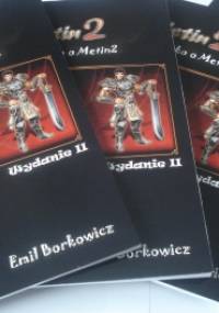 Wszystko o Metin2. Wydanie II - Emil Borkowicz