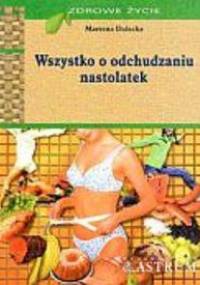 Wszystko o odchudzniu nastolatek - Dalecka