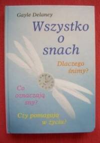 Wszystko o snach - Gayle Delaney