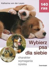 Wybierz psa dla siebie - Katharina von der Leyen