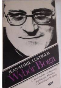 Wybór Boga - Jean-Marie Lustiger