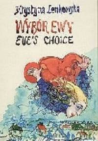 Wybór Ewy Eve's Choice - Krystyna Lenkowska