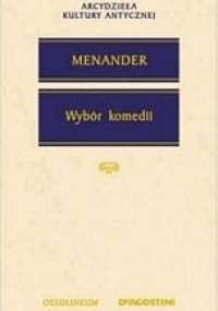 Wybór komedii i fragmentów - Menander