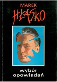 Wybór opowiadań - Marek Hłasko