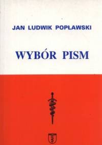 Wybór pism - Jan Ludwik Popławski