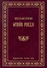 Wybór poezji - Bolesław Leśmian