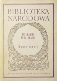 Wybór poezji - Guillaume Apollinaire