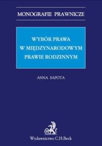 Wybór prawa w międzynarodowym prawie rodzinnym - Sapota Anna