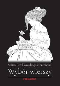 Wybór wierszy - Maria Pawlikowska-Jasnorzewska