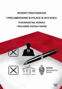 Wybory prezydenckie i parlamentarne w Polsce w 2015 roku