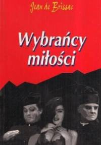Wybrańcy miłości - Jean de Brissac